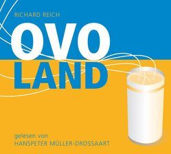 Ovoland von Müller-Drossaart,  Hanspeter, Reich,  Richard