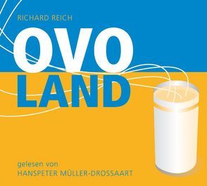 Ovoland von Müller-Drossaart,  Hanspeter, Reich,  Richard