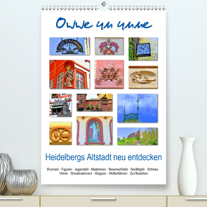 Owwe un unne – Heidelbergs Altstadt neu entdecken (Premium, hochwertiger DIN A2 Wandkalender 2020, Kunstdruck in Hochglanz) von Liepke,  Claus