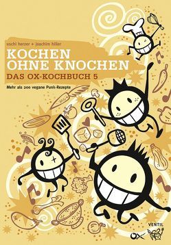 Ox-Kochbuch 5, Das von Herzer,  Uschi, Hiller,  Joachim, Rautie