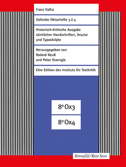 Oxforder Oktavhefte 3 & 4 von Kafka,  Franz, Reuss,  Roland, Staengle,  Peter