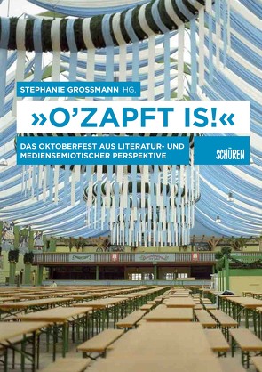 «O’zapft is!» von Grossmann,  Stephanie