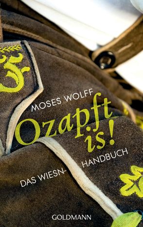 Ozapft is! von Wolff,  Moses