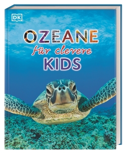 Wissen für clevere Kids. Ozeane für clevere Kids