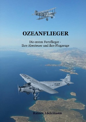 Ozeanflieger von Lüdemann,  Rainer