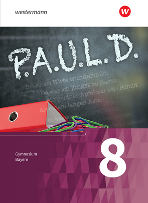 P.A.U.L. D. – Persönliches Arbeits- und Lesebuch Deutsch. Für Gymnasien in Bayern von Aland,  Sabine, Apel,  Markus, Bartoldus,  Thomas, Diekhans,  Johannes, Epple,  Thomas, Fuchs,  Michael, Gehlen,  Lukas, Greiff-Lüchow,  Sandra, Herrmann,  Dietrich, Hümmer-Fuhr,  Mareike, Lorenz,  Ariane, Radke,  Frank, Rieso,  Alexandra, Rojahn,  Siegfried G., Schmid,  Ulrike, Schnell,  Constantin, Schünemann,  Luzia, Schwake,  Timotheus, Sigge,  Achim, Wölke,  Alexandra, Zurwehme,  Martin