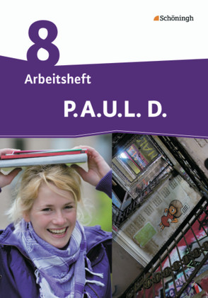 P.A.U.L. D. – Persönliches Arbeits- und Lesebuch Deutsch – Differenzierende Ausgabe von Anthony,  Michaela, Aßmann,  Michael, Awakowicz,  Christiane, Drewes,  Patricia, Frevert,  Thorsten, Gasch-Sigge,  Anne, Gierse-Beyer,  Eva, Heinemann,  Tanja, Pappas,  Katharine, Radke,  Frank, Rahmann,  Manuel, Roth-Rings,  Elisabeth, Sprink,  Wolfgang, Tacke,  Juliane, van Hove,  Christina, Wiertz,  Katja, Zurwehme,  Martin