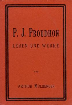 P. J. Proudhon von Mülberger,  Arthur