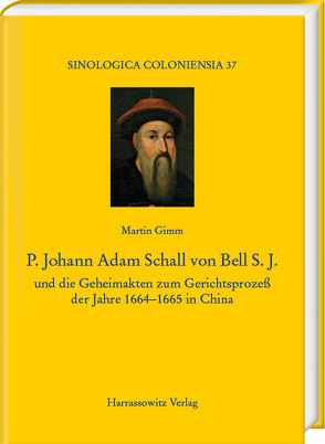 P. Johann Adam Schall von Bell S.J. von Gimm,  Martin