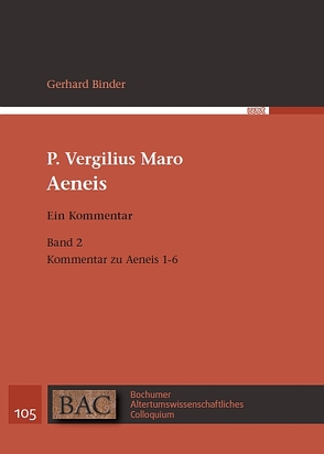 P. Vergilius Maro: Aeneis. Ein Kommentar von Binder,  Gerhard