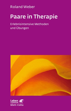 Paare in Therapie (Leben Lernen, Bd. 191) von Weber,  Roland