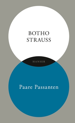 Paare Passanten von Strauß,  Botho