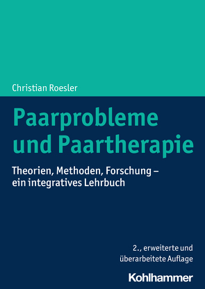 Paarprobleme und Paartherapie von Roesler,  Christian