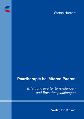 Paartherapie bei älteren Paaren von Herbert,  Stefan