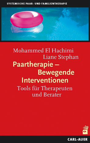 Paartherapie – Bewegende Interventionen von El Hachimi,  Mohammed, Stephan,  Liane