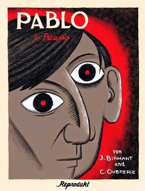 Pablo / Pablo 4 – Picasso von Birmant,  Julie, Oubrerie,  Clément, Sandberg,  Claudia