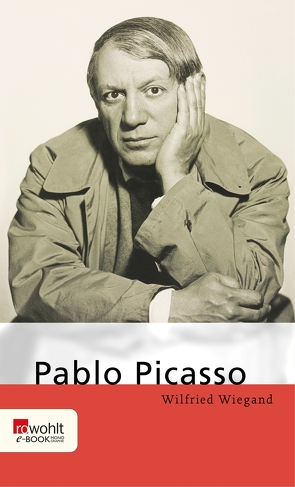 Pablo Picasso von Wiegand,  Wilfried