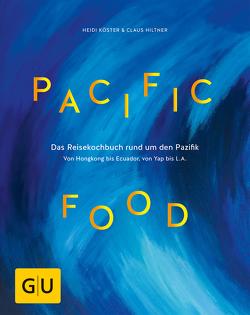 Pacific Food von Hiltner,  Claus, Köster,  Heidi
