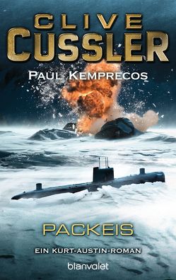 Packeis von Cussler,  Clive, Kemprecos,  Paul, Kubiak,  Michael