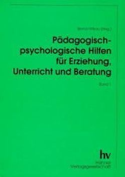 Pädagogisch-psychologische Hilfen für Erziehung, Unterricht und Beratung von Fittkau,  Bernd