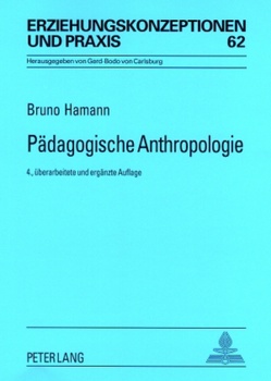 Pädagogische Anthropologie von Hamann,  Bruno