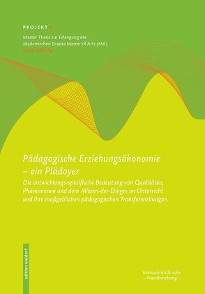 Pädagogische Erziehungsökonomie – ein Plädoyer von Podirsky,  Klaus