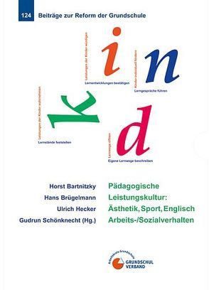 Pädagogische Leistungskultur von Bartnitzky,  Horst, Brügelmann,  Hans, Hecker,  Ulrich, Schönknecht,  Gudrun