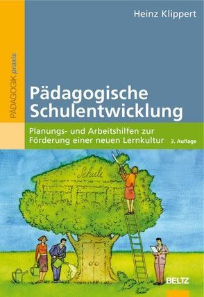 Pädagogische Schulentwicklung von Klippert,  Heinz