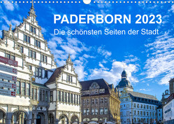 Paderborn – Die schönsten Seiten der Stadt (Wandkalender 2023 DIN A3 quer) von Loh,  Hans-Joachim