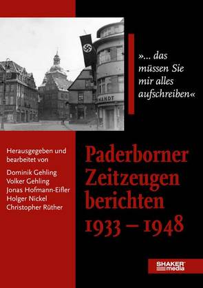 Paderborner Zeitzeugen berichten 1933 – 1948 von Jonas,  Hofmann-Eifler