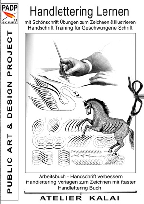 PADP-Script 11: Handlettering lernen mit Schönschrift Übungen zum Zeichnen & Illustrieren – Handschrift Training für Geschwungene Schrift von Atelier-Kalai,  K-Winter