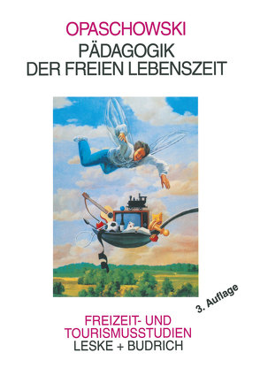 Pädagogik der freien Lebenszeit von Opaschowski,  Horst W.