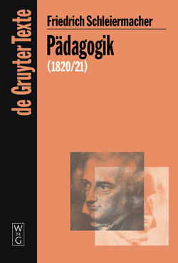 Pädagogik von Ehrhardt,  Christiane, Schleiermacher,  Friedrich, Virmond,  Wolfgang