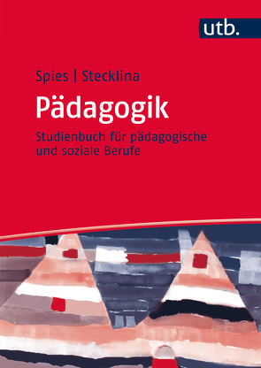 Pädagogik von Spies,  Anke, Stecklina ,  Gerd