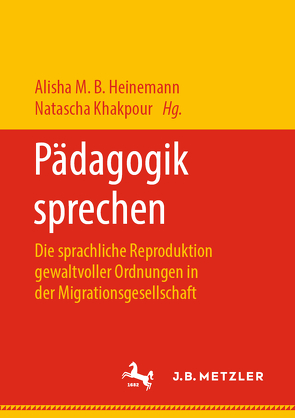 Pädagogik sprechen von Heinemann,  Alisha M.B., Khakpour,  Natascha