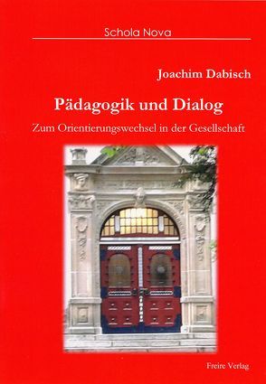 Pädagogik und Dialog von Dabisch,  Joachim