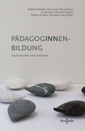 PädagogInnenbildung von Braunsteiner,  Maria-Luise, Brunner,  Ivo, Hansen,  Christina, Schnider,  Andreas, Schober,  Barbara, Spiel,  Christiane