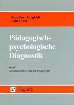 Pädagogisch-psychologische Diagnostik von Langfeldt,  Hans-Peter, Tent,  Lothar