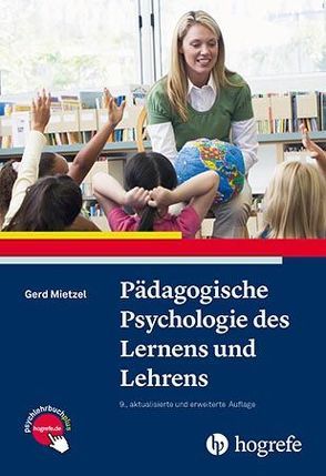 Pädagogische Psychologie des Lernens und Lehrens von Mietzel,  Gerd