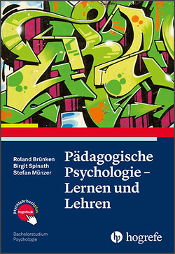 Pädagogische Psychologie – Lernen und Lehren von Brünken,  Roland, Münzer,  Stefan, Spinath,  Birgit