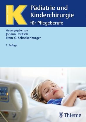 Pädiatrie und Kinderchirurgie von Deutsch,  Johann, Schnekenburger,  Franz Georg