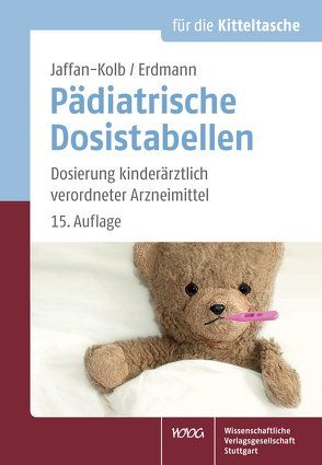 Pädiatrische Dosistabellen von Erdmann,  Harald, Jaffan-Kolb,  Linda, Janssen,  Folker, von Harnack,  Gustaf-Adolf