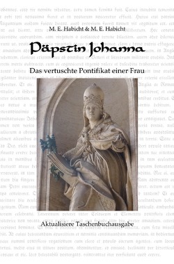 Päpstin Johanna von Habicht,  Marie Elisabeth, Habicht,  Michael E.