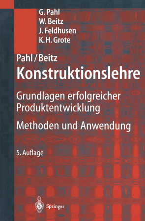 Pahl/Beitz Konstruktionslehre von Beitz,  Wolfgang, Jarecki,  U., Pahl,  Gerhard, Schulz,  Hans-Joachim