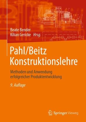 Pahl/Beitz Konstruktionslehre von Bender,  Beate, Gericke,  Kilian