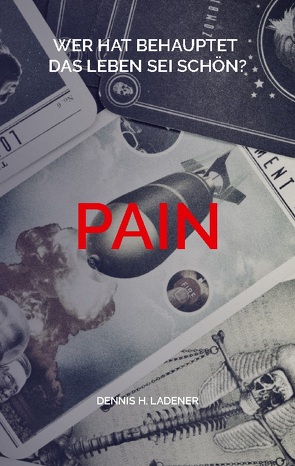 Pain von Ladener,  Dennis Hans