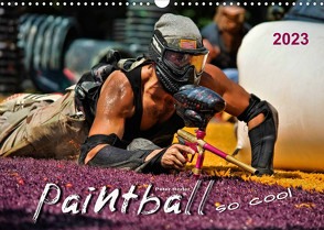 Paintball – so cool (Wandkalender 2023 DIN A3 quer) von Roder,  Peter