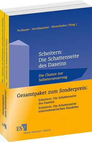 Paket aus zwei Büchern: Scheitern: Die Schattenseite des Daseins und Scheitern: Die Schattenseite unternehmerischen Handelns von Hinterhuber,  Hans H., Pechlaner,  Harald, Stechhammer,  Brigitte