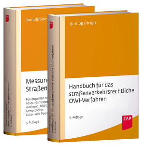 Paket Handbuch für das straßenverkehrsrechtliche OWi-Verfahren und Messungen im Straßenverkehr von Burhoff,  Detlef, Grün,  Hans-Peter