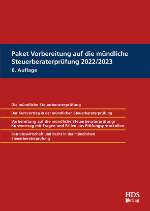 Paket Vorbereitung auf die mündliche Steuerberaterprüfung 2022/2023 von Barzen,  Arno, Dauber,  Harald, Fränznick,  Thomas, Grobshäuser,  Uwe, Hammes,  Felix, Hammes,  Philipp, Hellmer,  Jörg W., Hendricks,  Lukas, Herzberg,  Anja, Holzner,  Christiane, Kaponig,  André, Kollmar,  Jens, Krennrich-Böhm,  Sabrina, Michel,  Christian, Pientka,  Klaus, Radeisen,  Rolf-Rüdiger, Ramb,  Jörg, Voos,  Christoph